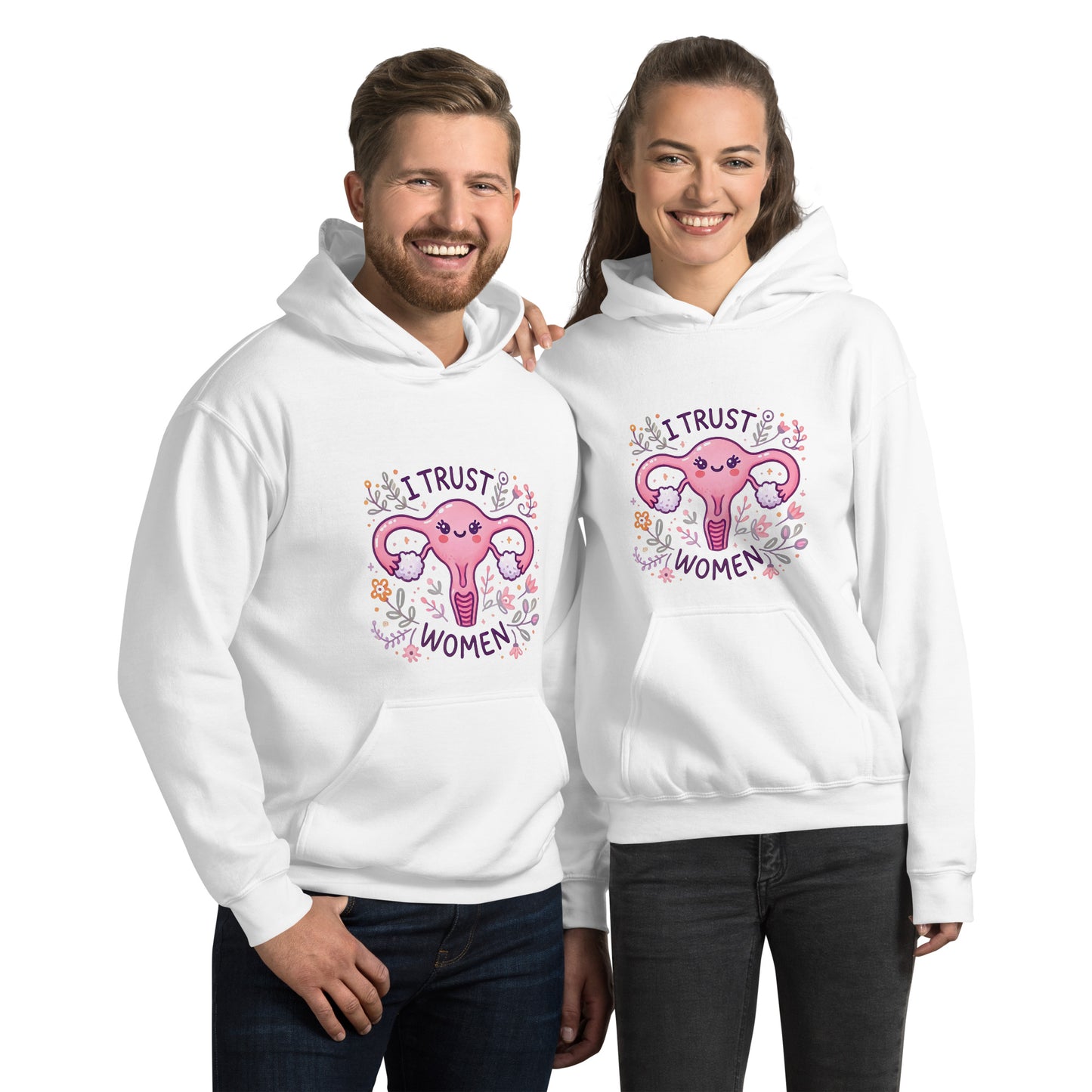 I trust women Unisex Hoodie