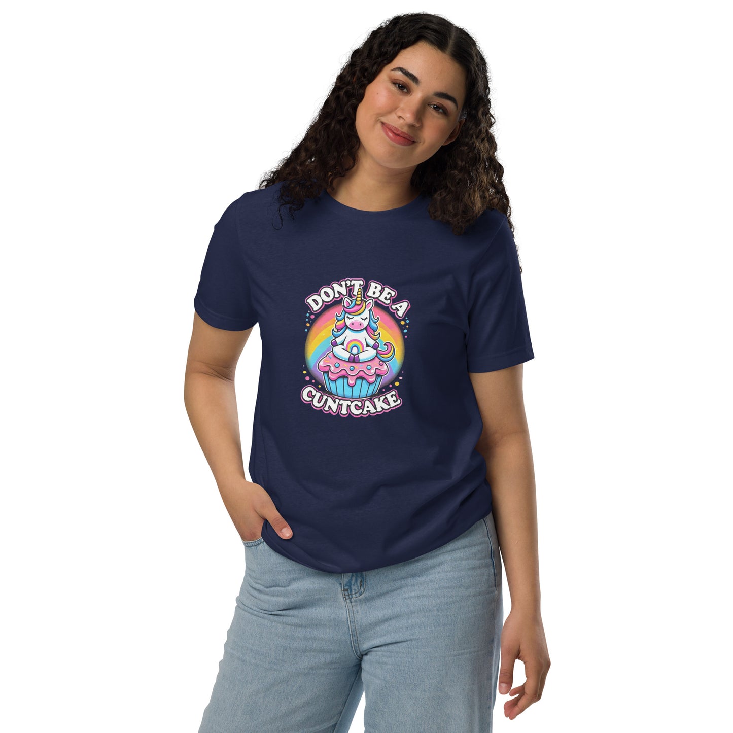 Don't be a cuntcake Unisex  eco t-shirt